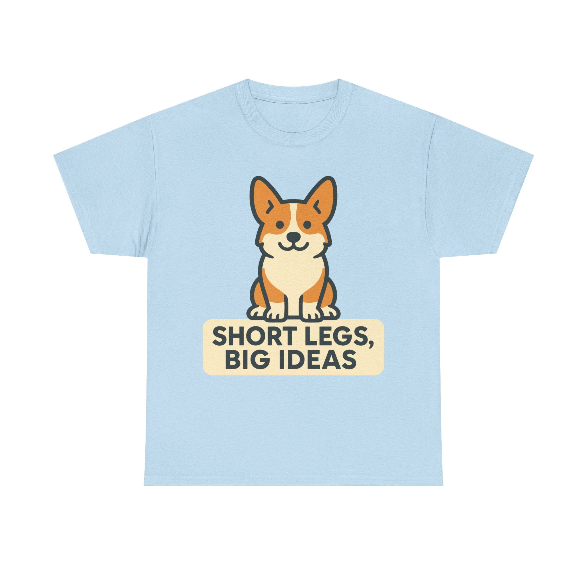 Corgi "Short Legs, Big Ideas" T-shirt