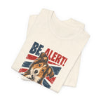 Rough Collie Be Alert We Need More Lerts Tee
