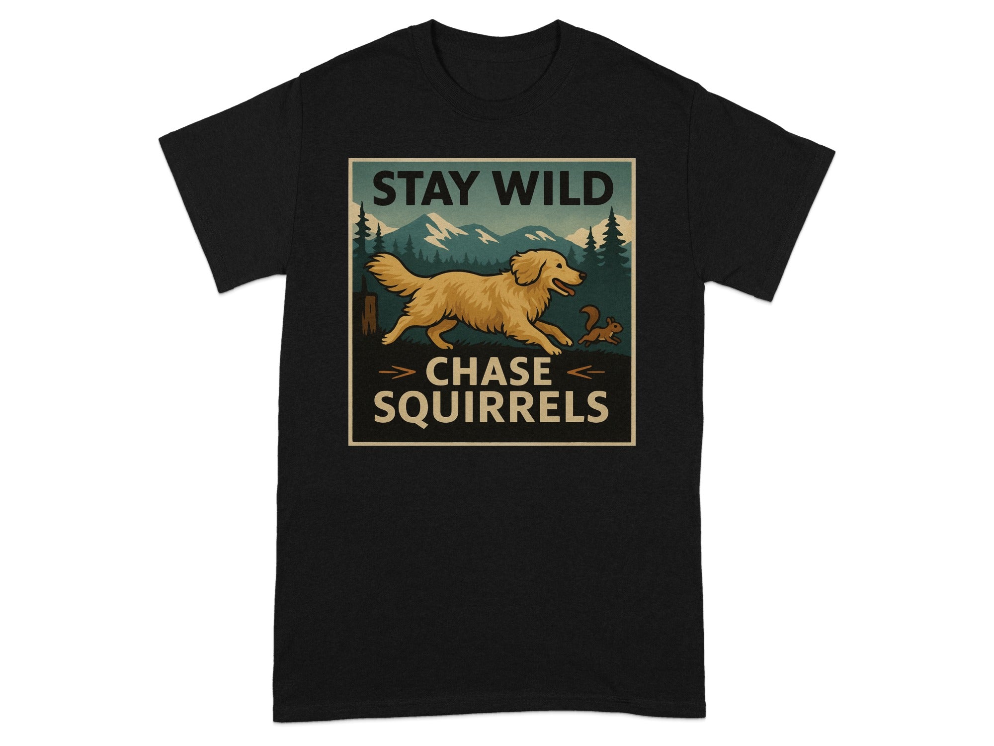 Black t-shirt with "Stay Wild Chase Squirrels" graphic of dog and squirrel.