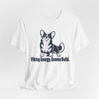 Viking Energy Gnome Build Corgi T-Shirt