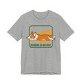 Charging Do Not Move Corgi T-Shirt