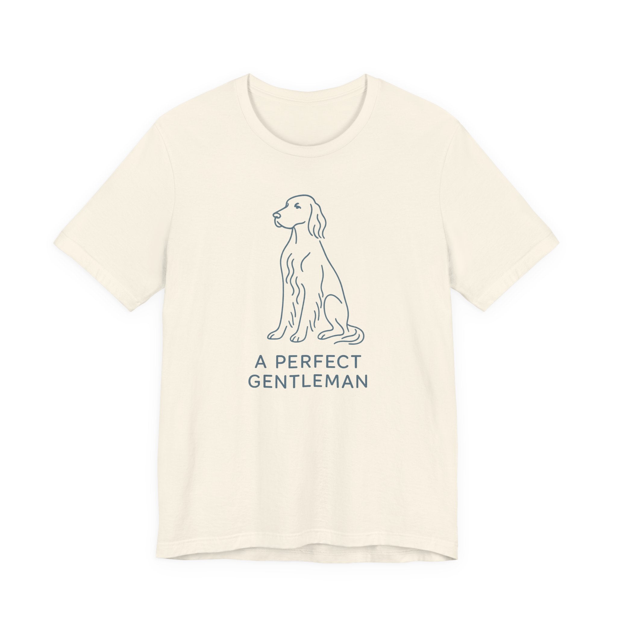 English Setter A Perfect Gentleman Tee