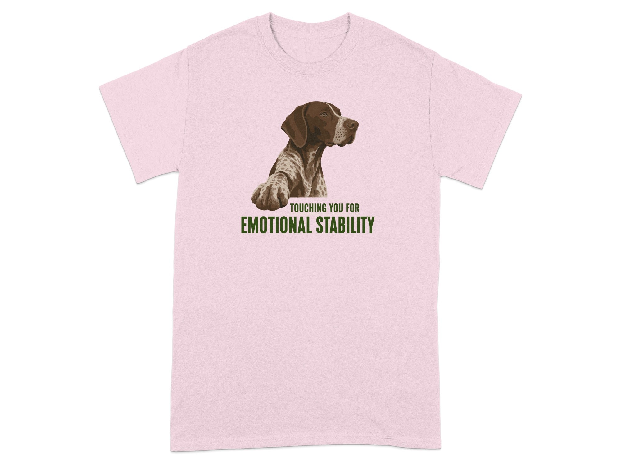 Pink t-shirt with a dog illustration and the text "TOUCHING YOU FOR EMOTIONAL STABILITY".