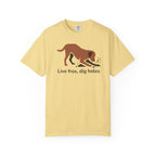 Live Free Dig Holes Lab T-Shirt