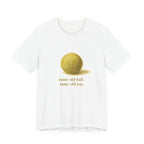 Black Lab Same Old Ball Same Old Joy Tee