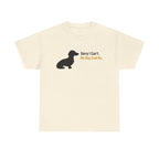 Sorry I Cant Dachshund Lover T-Shirt
