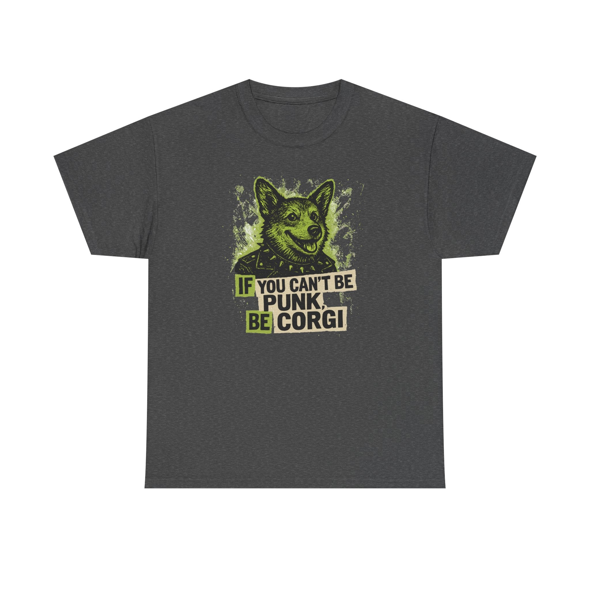 If You Can't Be Punk Be Corgi Funny Corgi Lover T-Shirt