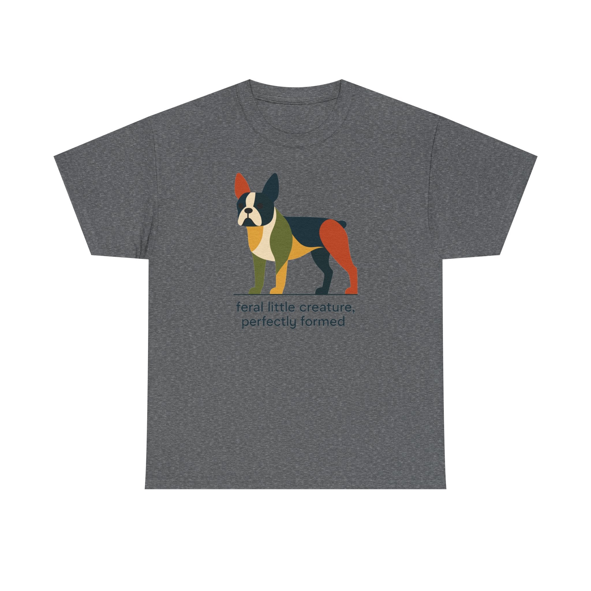 Feral Little Creature Boston Terrier T-Shirt