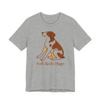 Brittany Spaniel Full-Body Hugs Tee