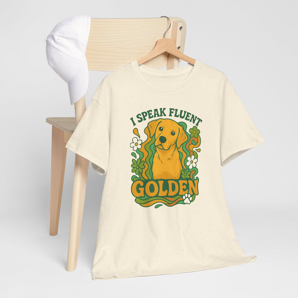 Golden Retriever T-Shirt - I Speak Fluent Golden
