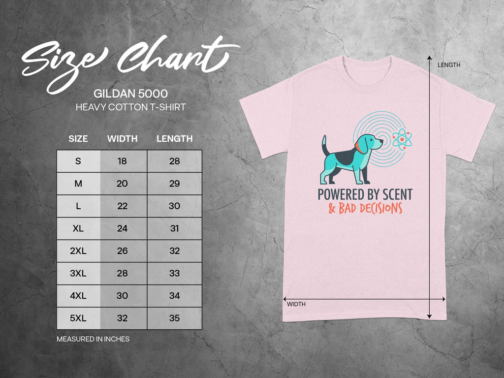 Gildan 5000 t-shirt size chart with "Powered by Scent & Bad Decisions" graphic.