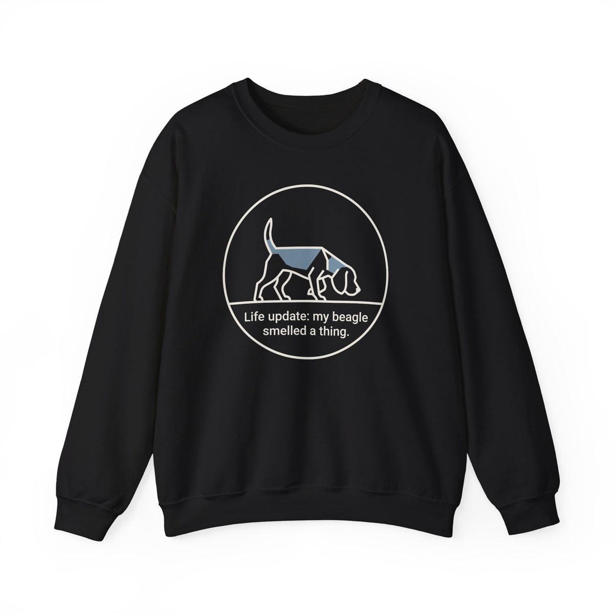 Beagle Smelled A Thing Sweatshirt in Black