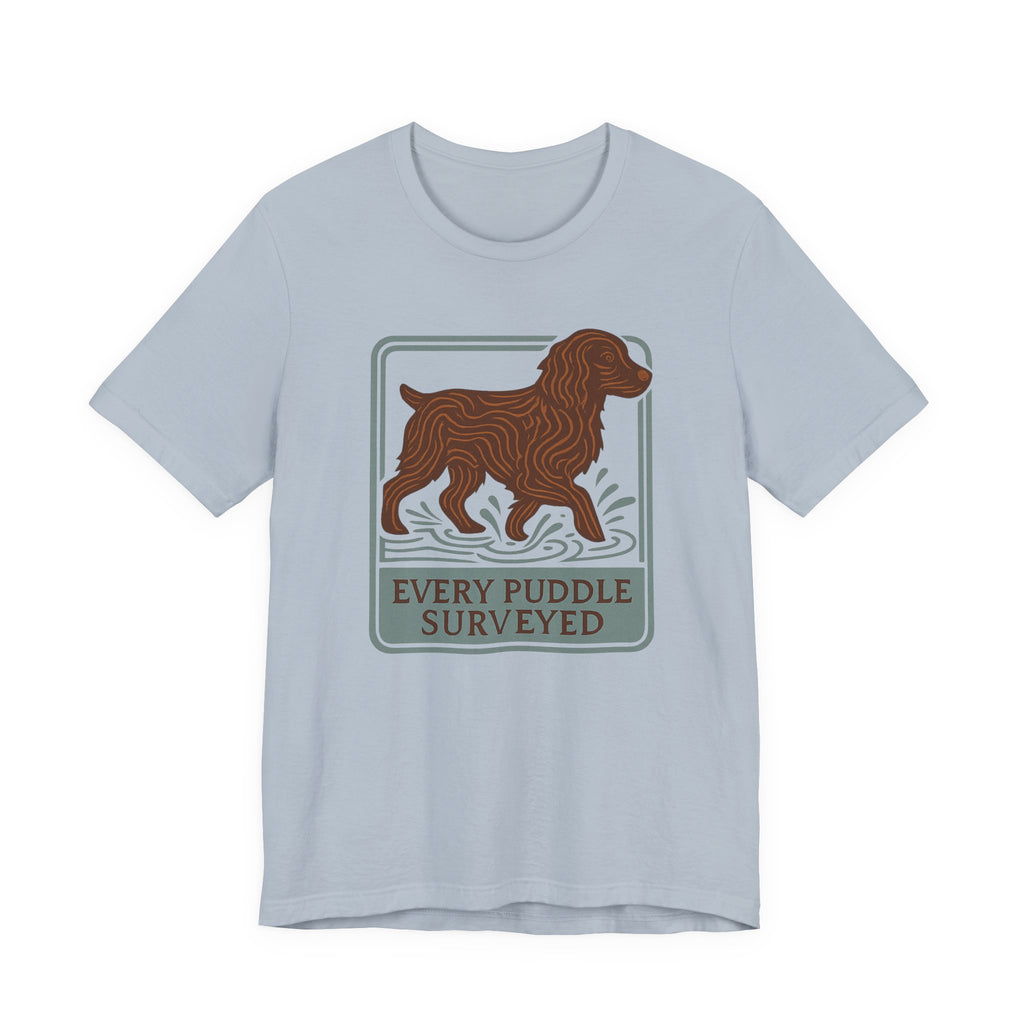 Boykin Spaniel Every Puddle Surveyed Tee