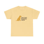 Sorry I Cant Yellow Labrador T-Shirt