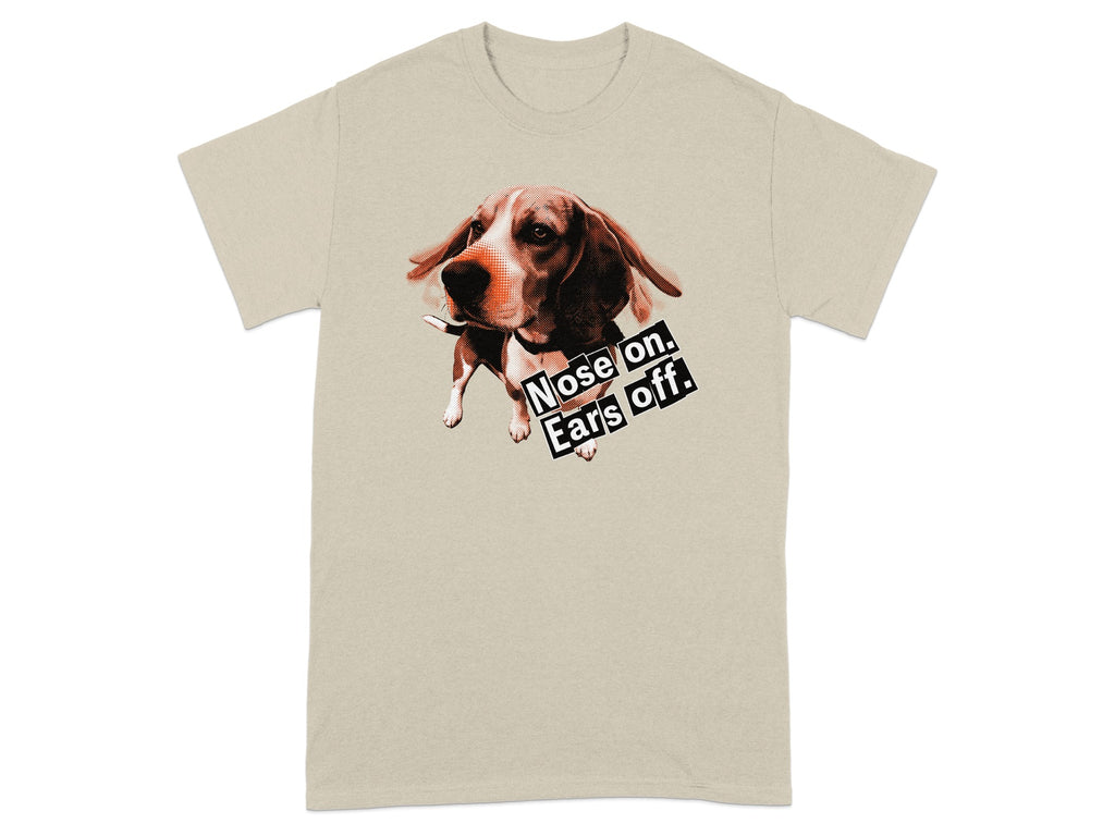 Beagle wearing sunglasses with text "Nose on, ears off."