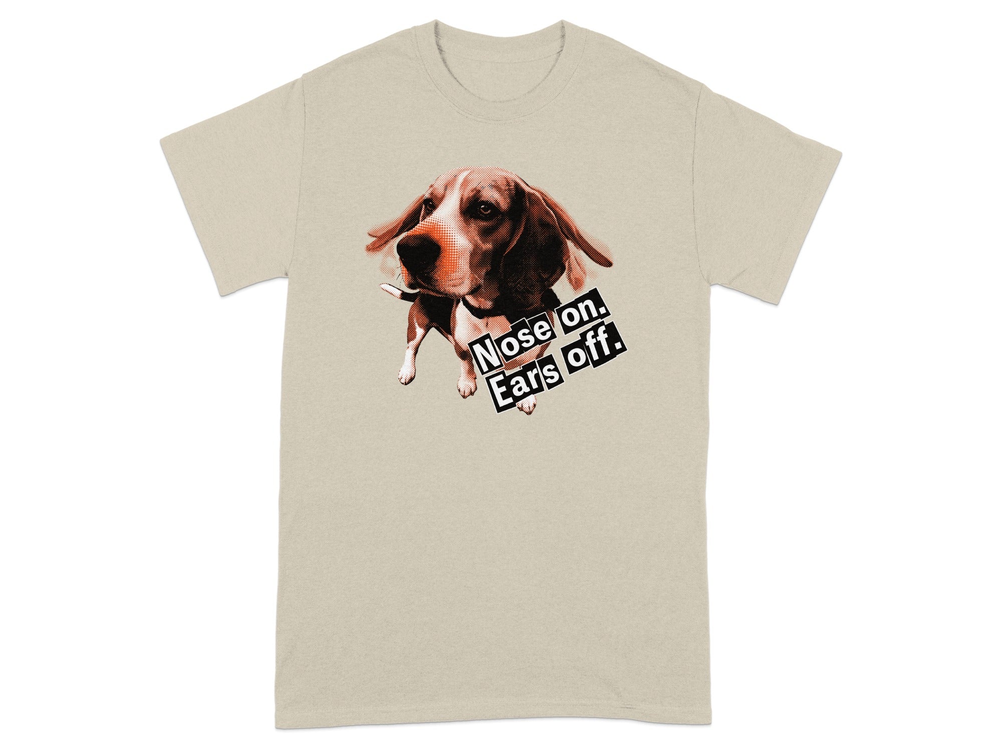 Beagle wearing sunglasses with text "Nose on, ears off."