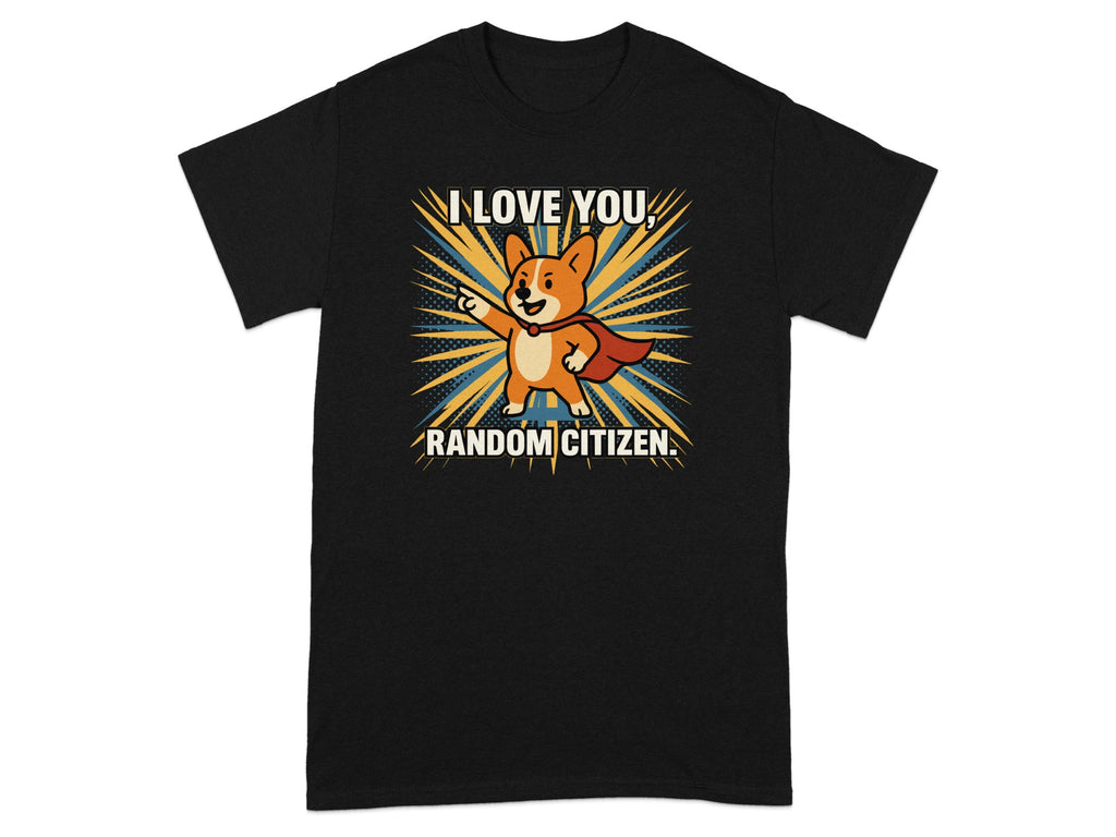 I Love You Random Citizen Shirt with Cute Fox Design