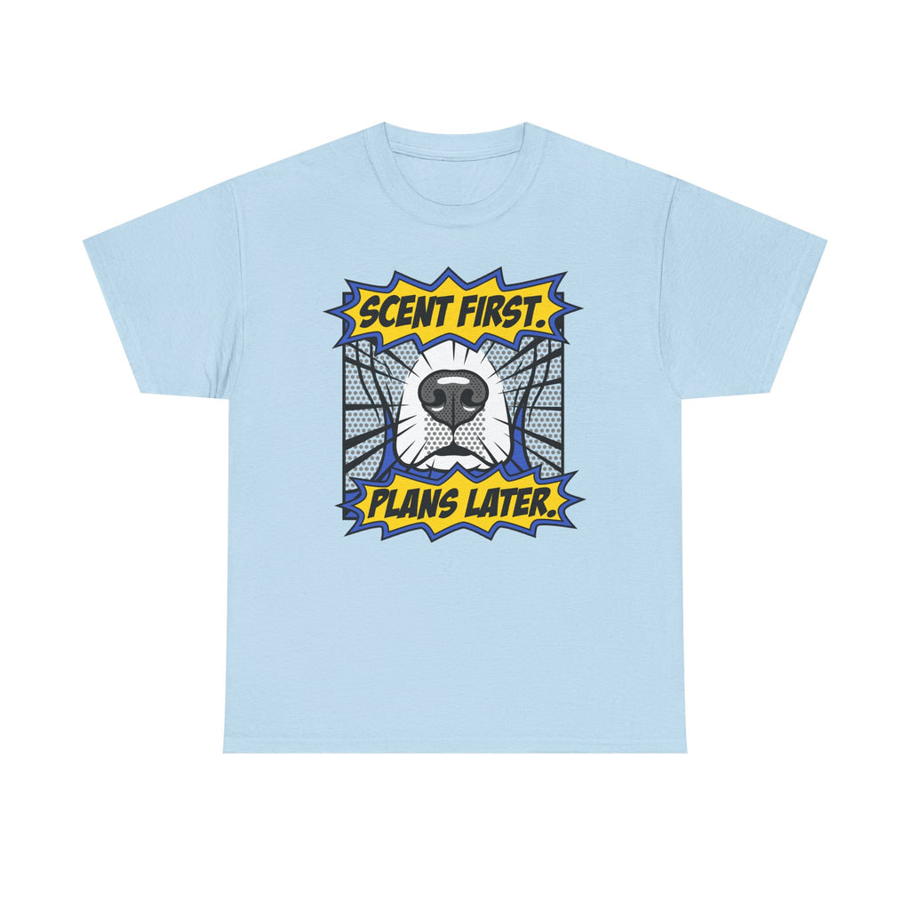 Scent First. Plans Later. Beagle T-Shirt