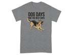 Grey t-shirt with German Shepherd illustration and text "DOG DAYS ARE THE BEST DAYS".