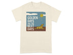 Golden Retriever dog on a shirt with "Golden Days Are The Best Days" text.
