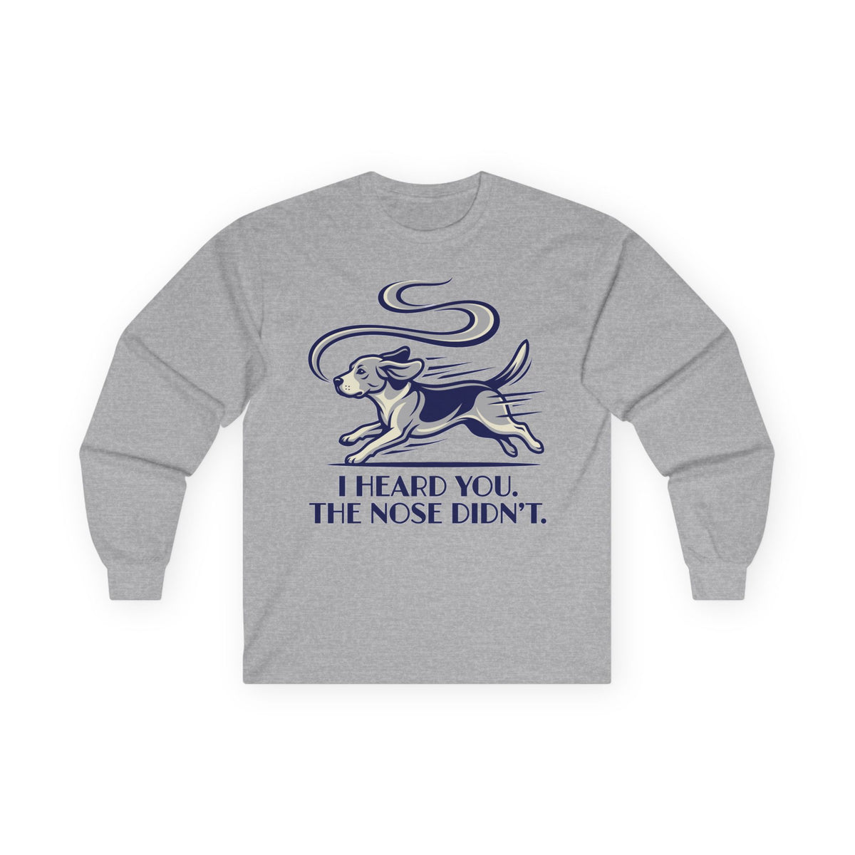 Beagle Saga: The Nose Didn't Long Sleeve Tee in Sport Grey