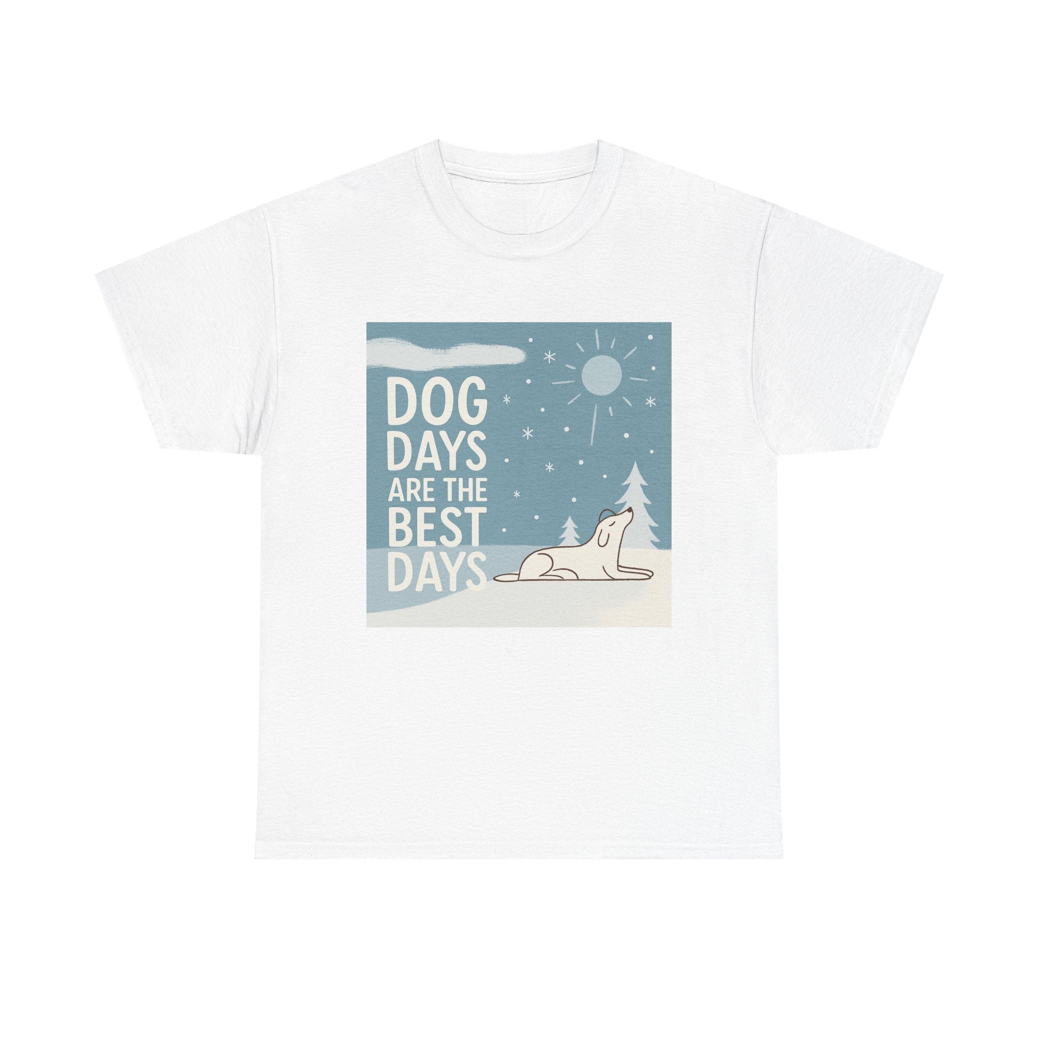 Dog Days Are The Best Days Winter T-Shirt
