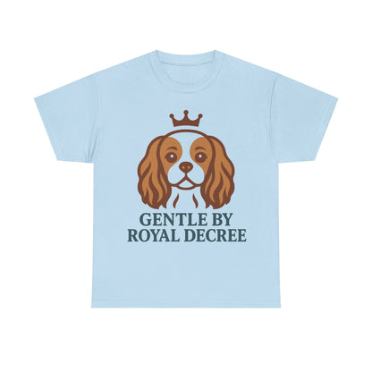 Cavalier King Charles Spaniel 'Gentle by Royal Decree' T-Shirt
