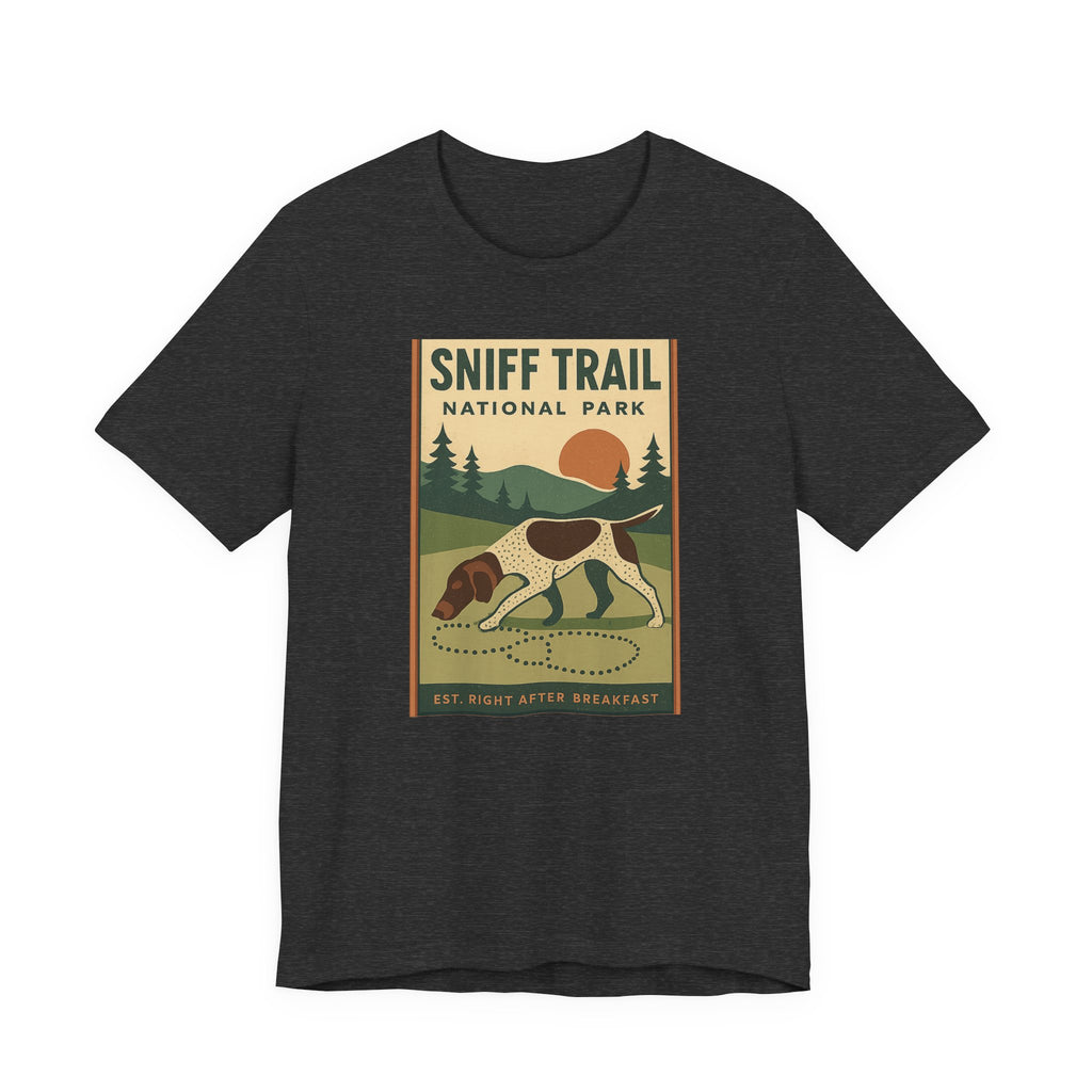 German Shorthaired Pointer Sniff Trail National Park Tee