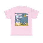 Aussie Days Best Days T-Shirt