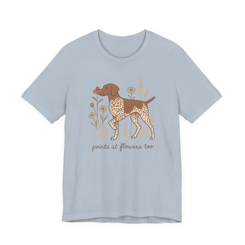 German Shorthaired Pointer Points at Flowers Tee