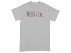 Energy Low Need Carbs Motivational T-Shirt