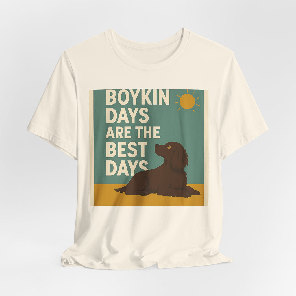 Boykin Spaniel Boykin Days Are the Best Days Tee