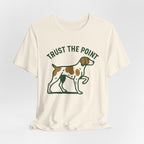 Brittany Spaniel Trust the Point Tee