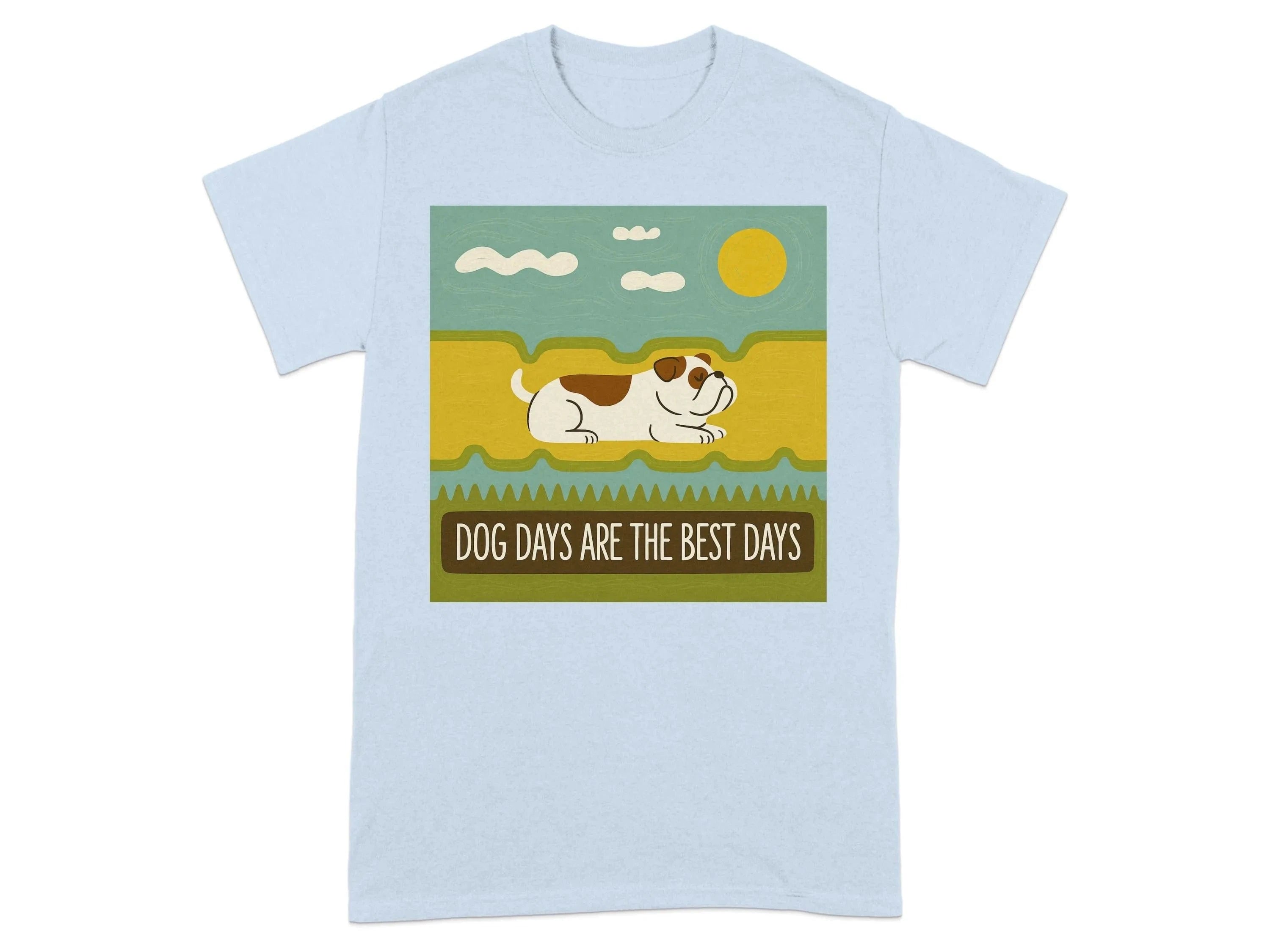 Dog Days Are the Best Days Bulldog T-Shirt Light Blue T-shirt