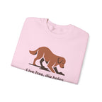Live Free Dig Holes Golden Retriever Sweatshirt