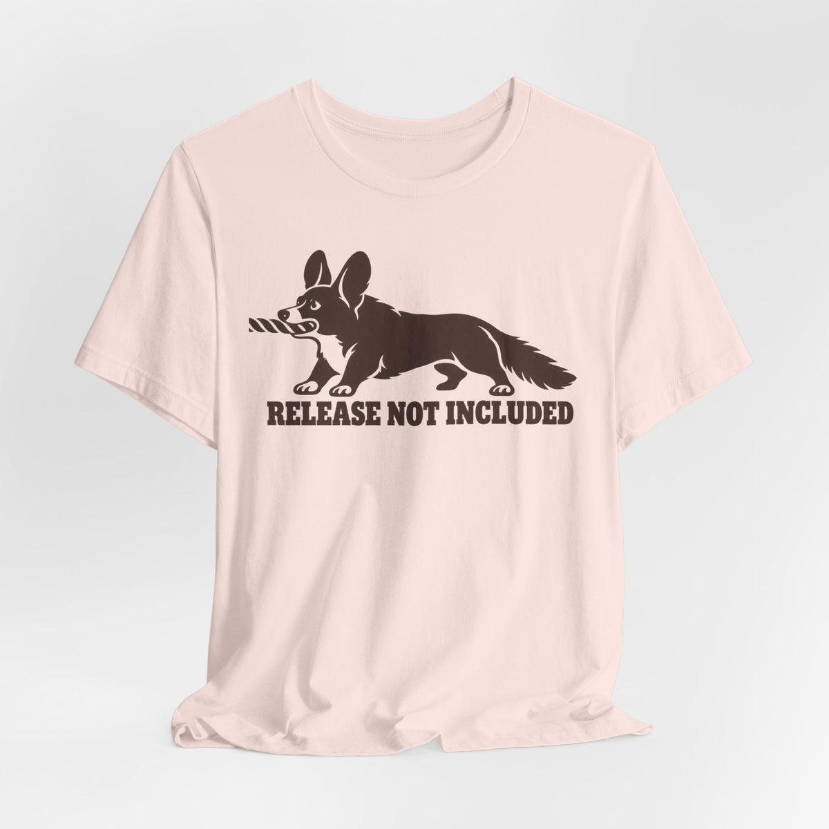 Release Not Included Corgi T-Shirt