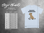 Calm is Suspicious Dog Graphic T-Shirt