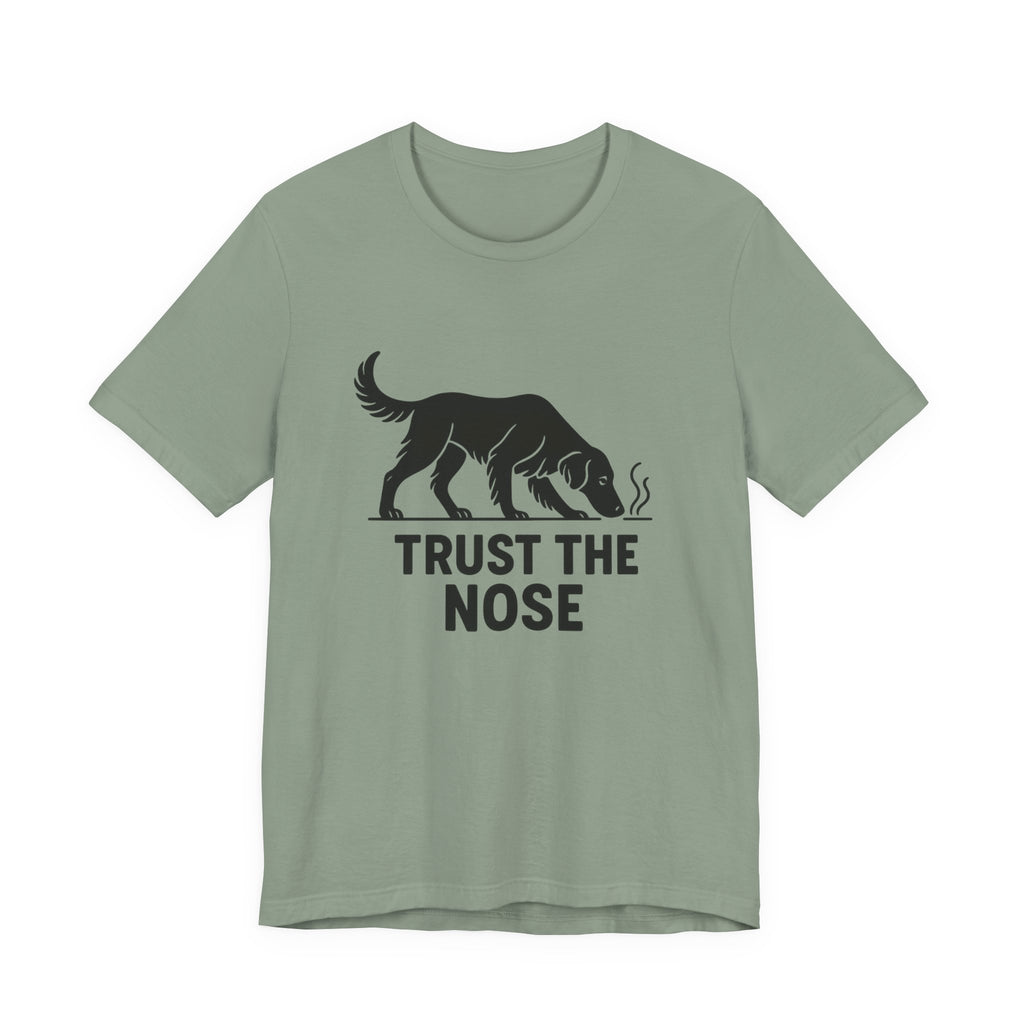 Flat-Coat Trust the Nose Tee