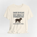 American Water Spaniel Eager To Please And Finding Mischief Tee