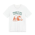 English Setter Happy Is My Resting Face Tee