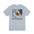 Every Walk Is An Investigation Australian Shepherd Back Print Tee in Light Blue, back