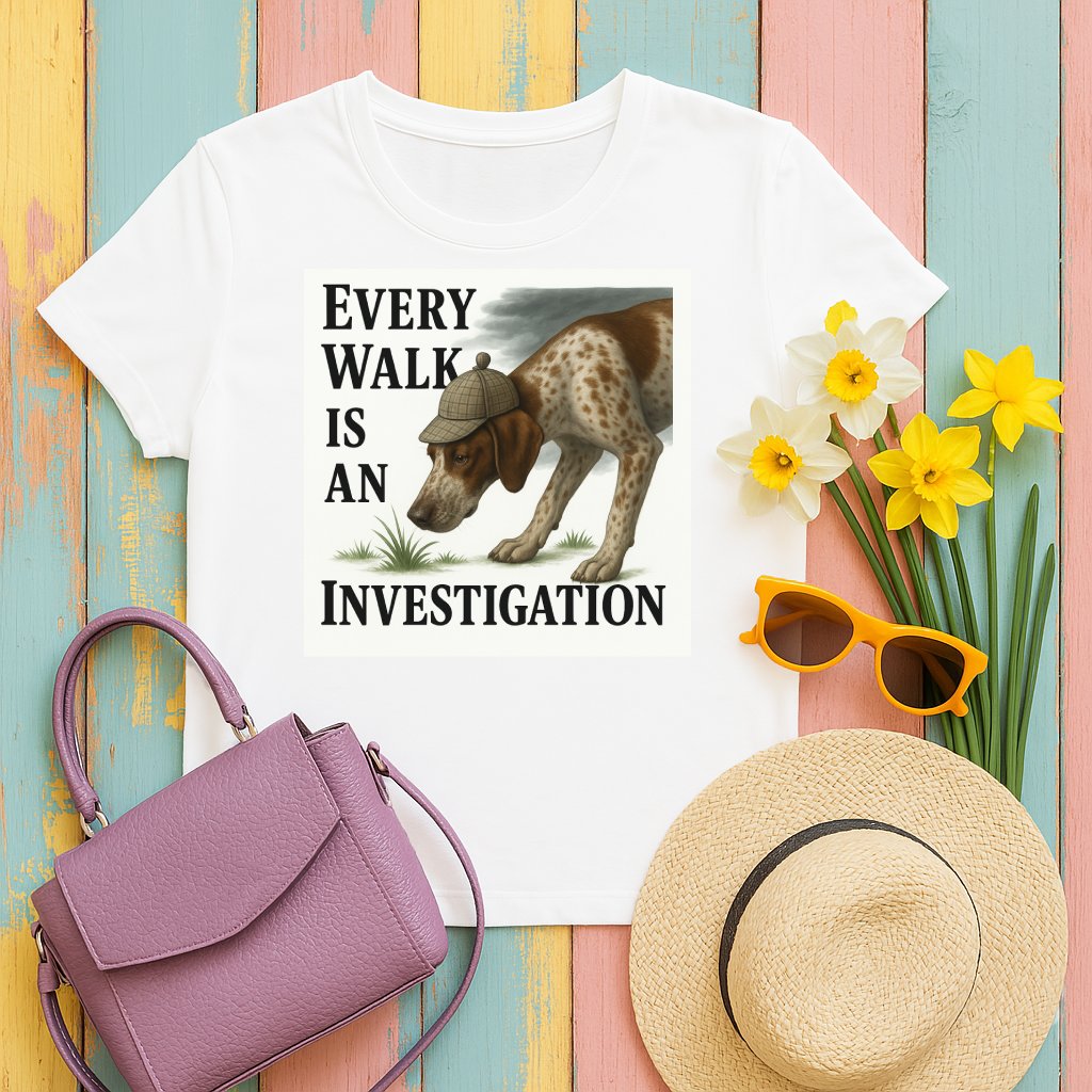 Every Walk is an Investigation T-shirt product type