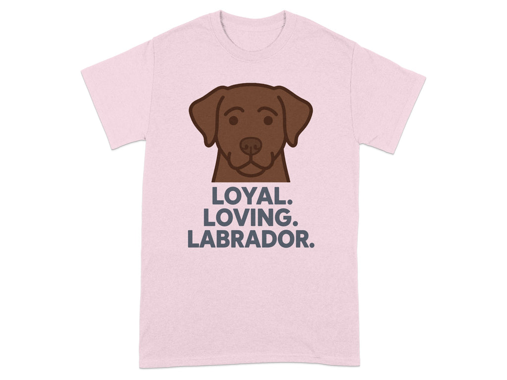 Pink t-shirt with a brown dog's head and text "LOYAL. LOVING. LABRADOR."