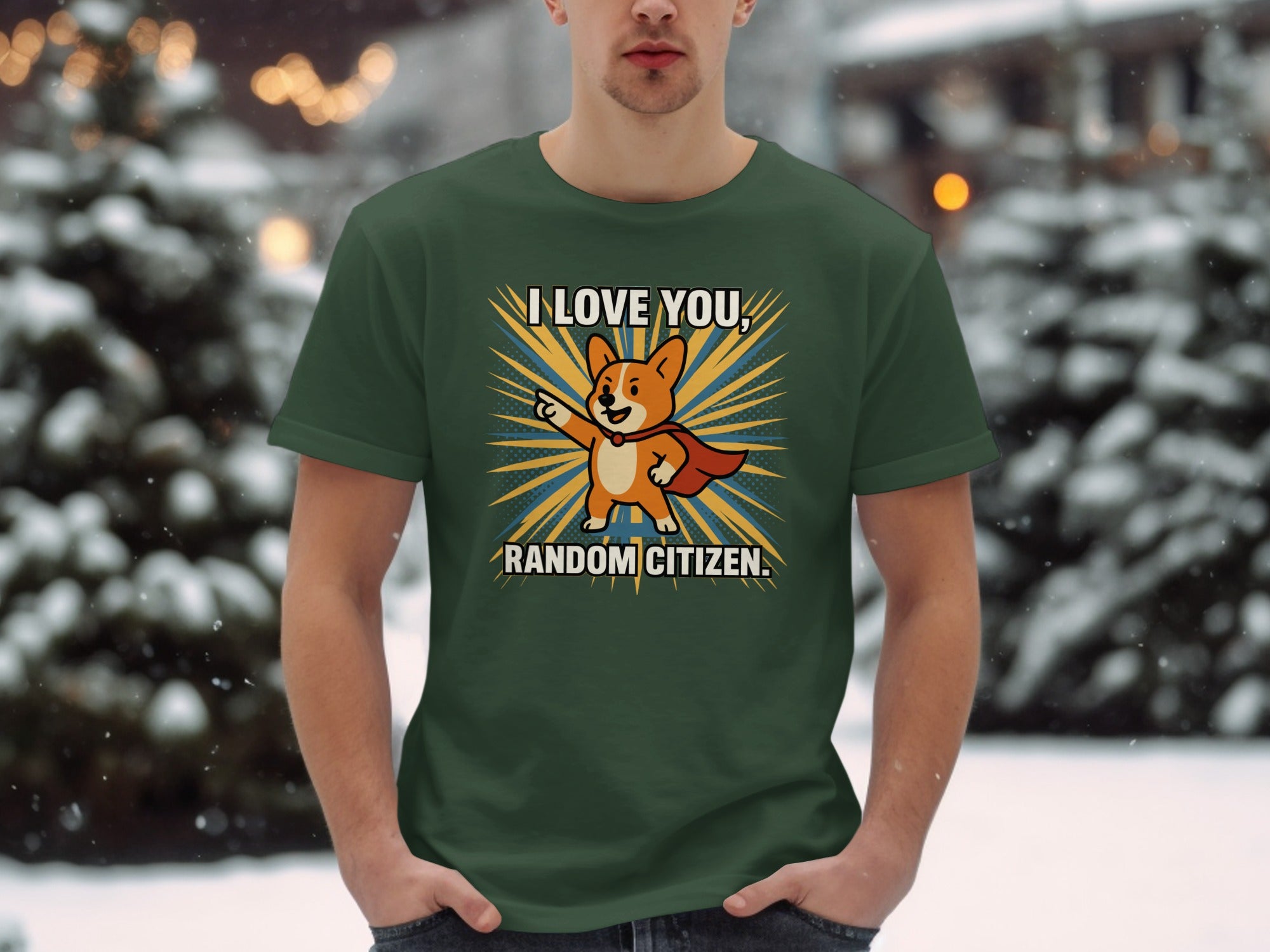 I Love You Random Citizen T-Shirt Holiday Gift