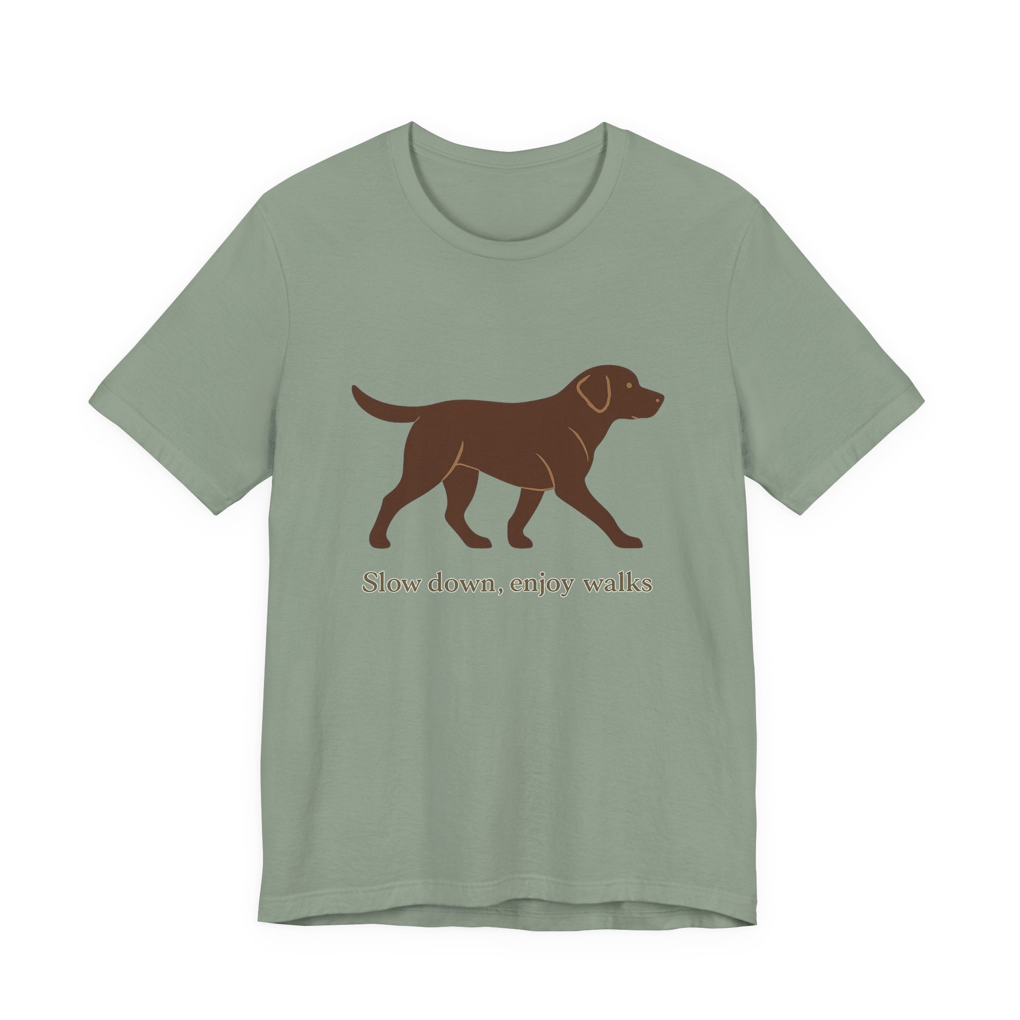 Chocolate Lab Slow Down Enjoy Walks Tee