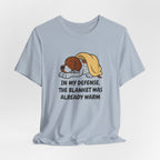 German Shorthaired Pointer Blanket Was Already Warm Tee