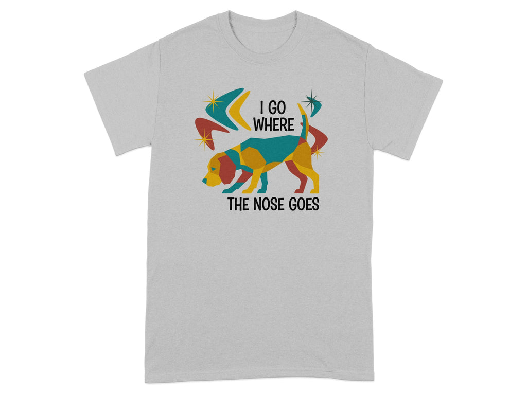 Grey t-shirt with abstract dog illustration and text "I GO WHERE THE NOSE GOES".