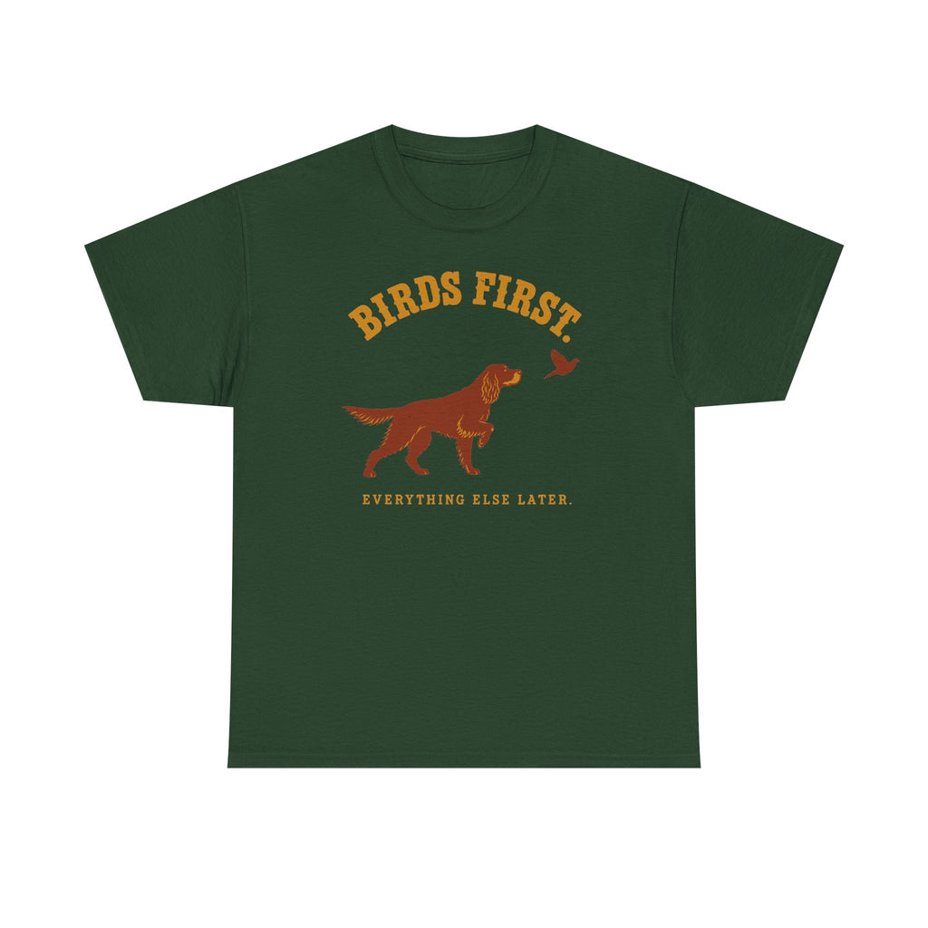 The Birds First. Gordon Setter T-Shirt