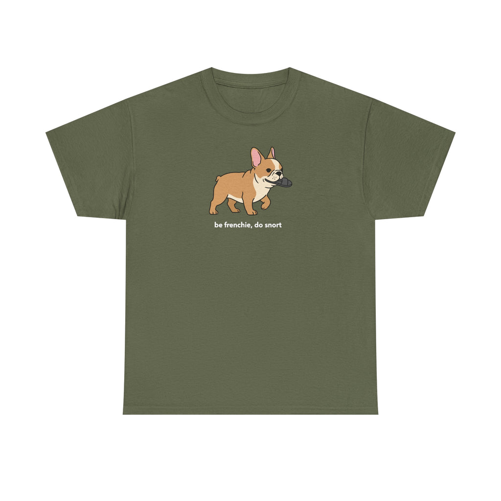 French Bulldog Frenchie Snort T-Shirt