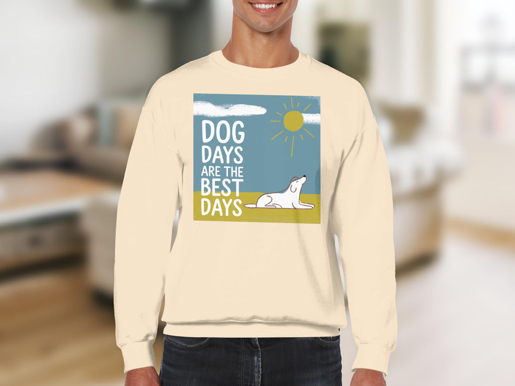 Cream sweatshirt with graphic of a dog under the sun, text "Dog Days Are The Best Days".